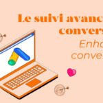 Banner announcing advanced conversions tracking with a colorful laptop illustration on a peach background and bold orange text in French and English.
